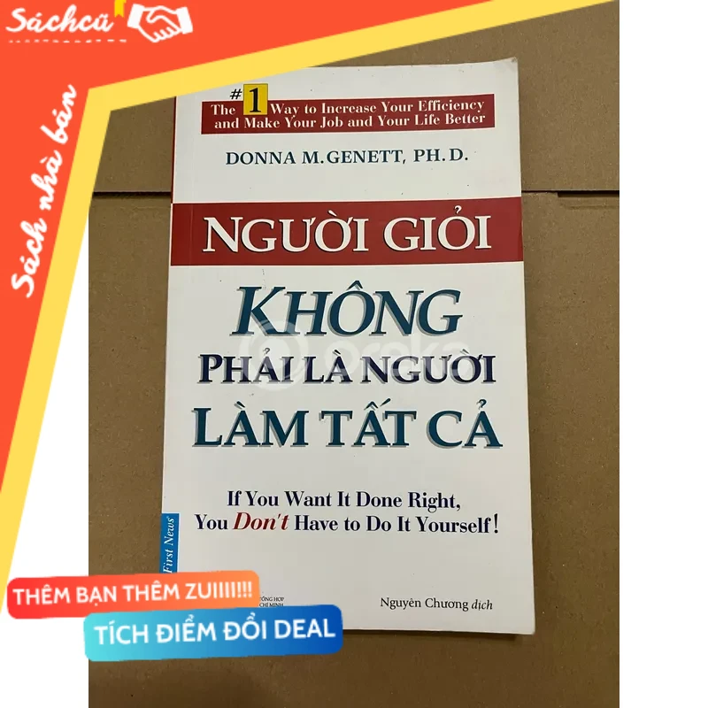 Người giỏi không phải là người làm tất cả mới 80% (Sách kỹ năng) DTML