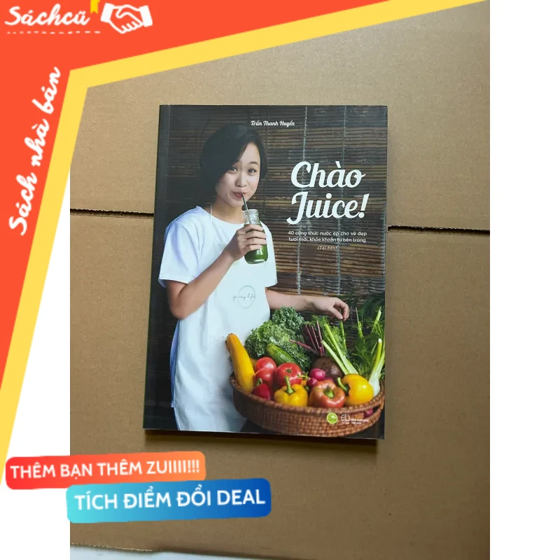 Chào Juice! - Trần Thanh Huyền mới 80% (Sách văn học) DTML