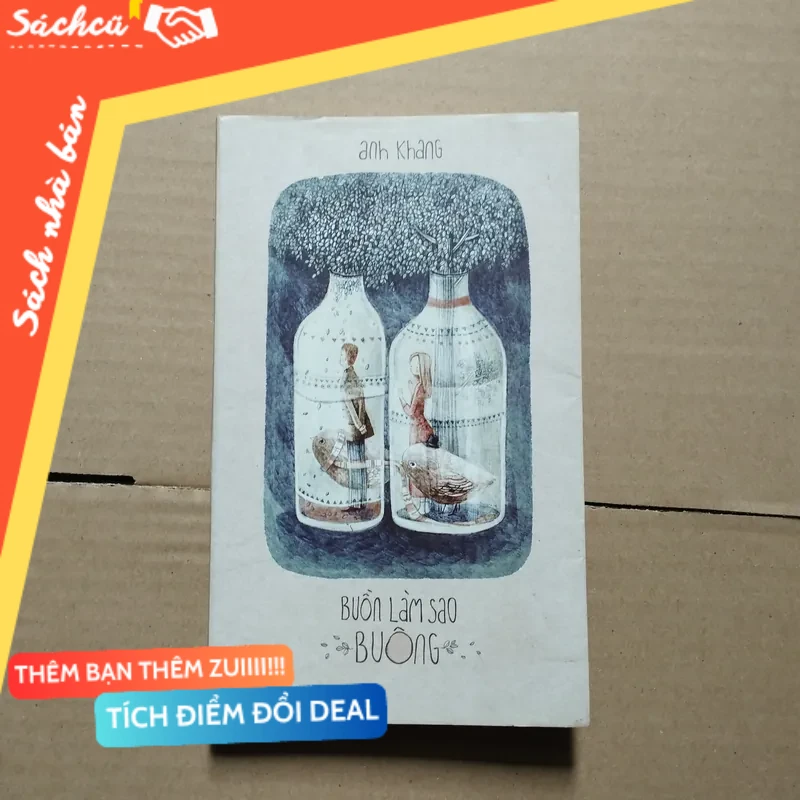 Buồn làm sao buôn - Anh Khang mới 80% (Sách văn học) DTML