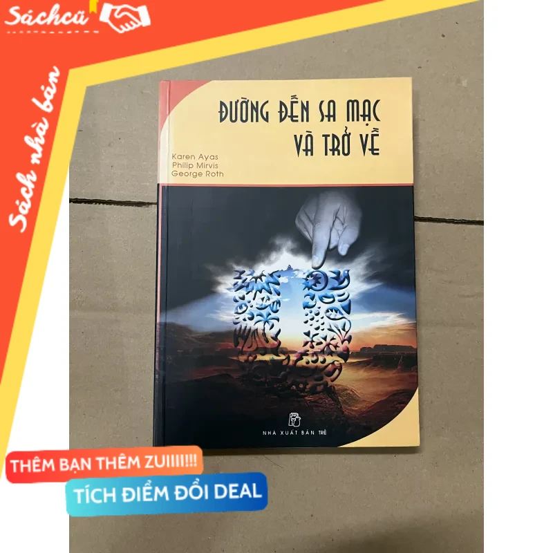 Đường đến xa mạc và trở về mới 80% (Sách kỹ năng) DTML
