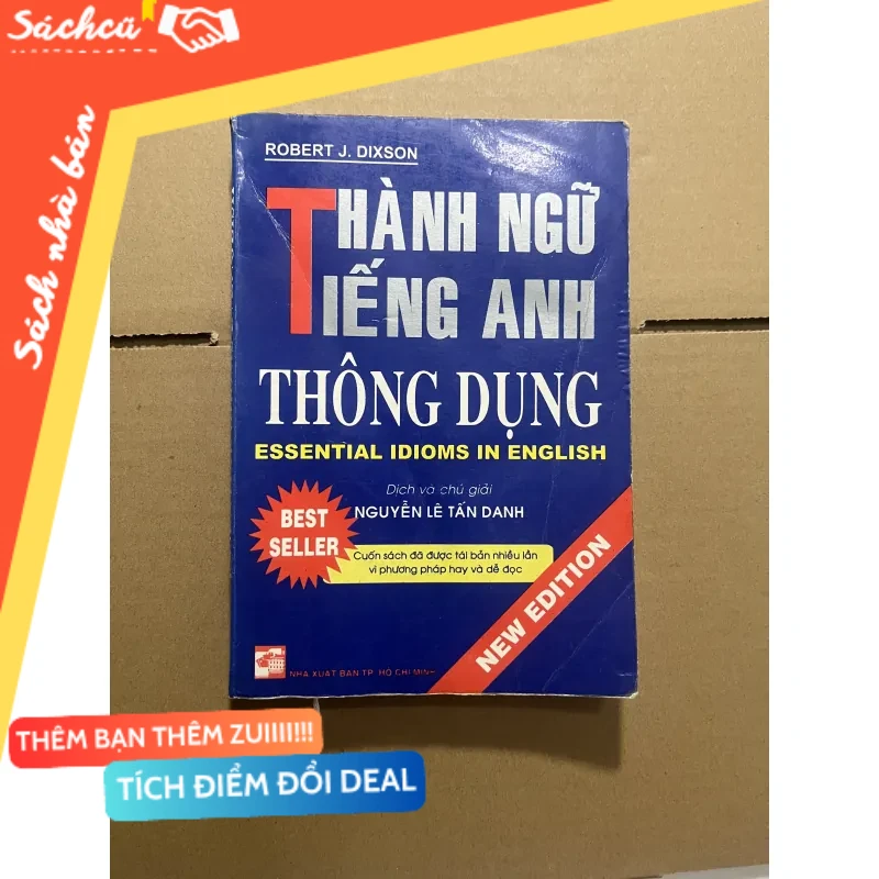 Thành ngữ tiếng anh thông dụng mới 80% (Sách học ngoại ngữ) DTML