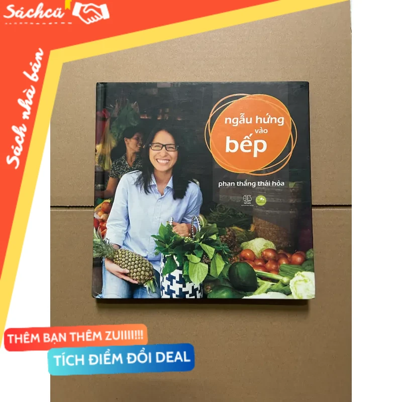 Ngẫu hứng vào bếp - Phan Thắng Thái Hòa mới 80% (Sách văn học) DTML