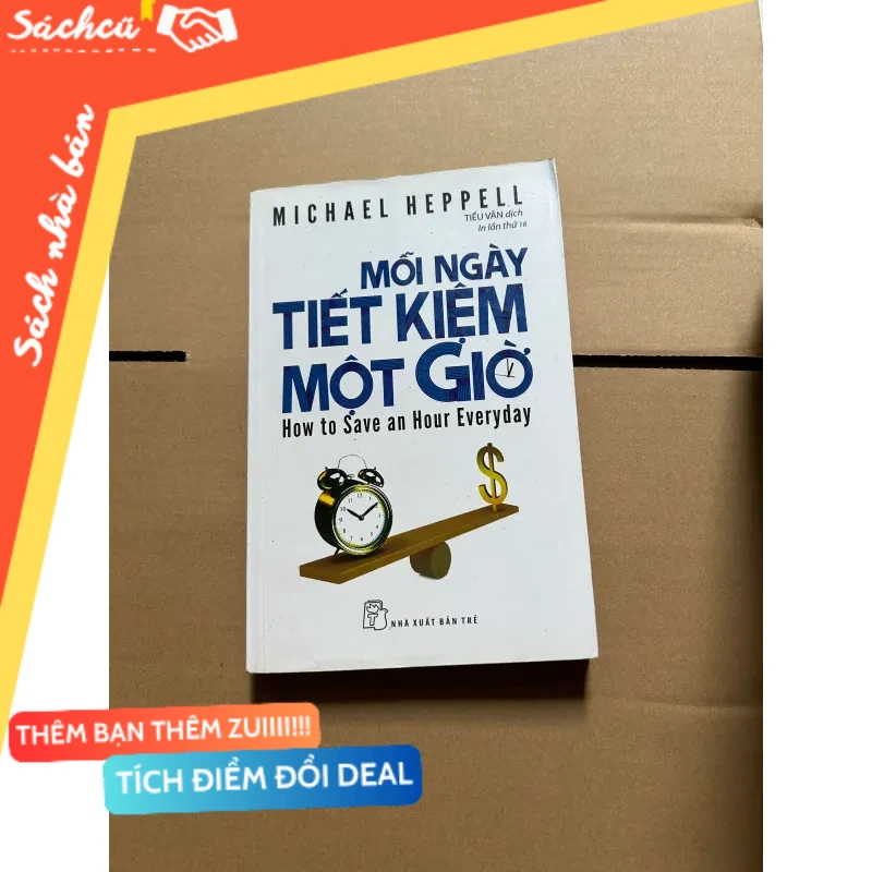 Mỗi ngày tiết kiệm một giờ mới 80% (Sách kỹ năng) DTML