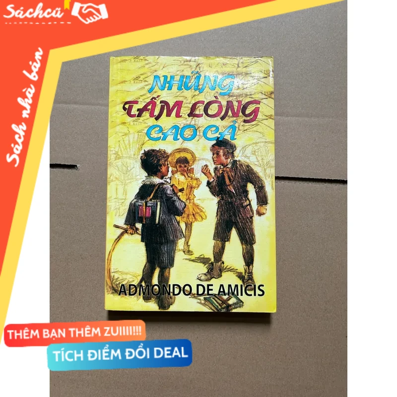 Những tấm lòng cao cả mới 80% (Sách văn học) DTML