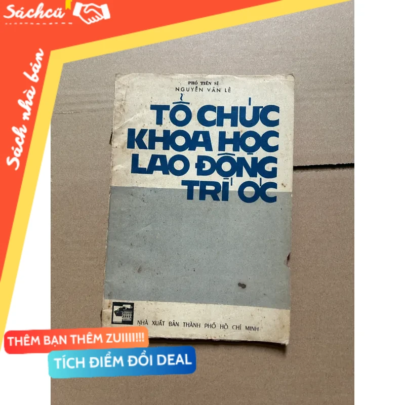 Tổ chức khoa học lao động trí óc mới 80% (Quản lý) DTML