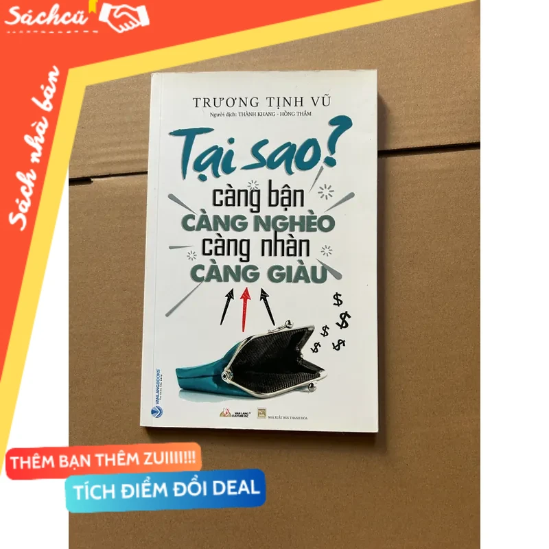 Tại sao Càng bận càng nghèo càng nhàn càng giàu mới 80% (Sách kỹ năng) DTML