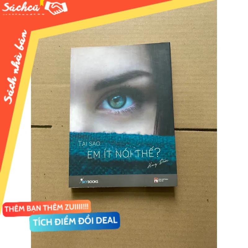 Tại sao em ít nói thế? mới 80% (Sách văn học) DTML