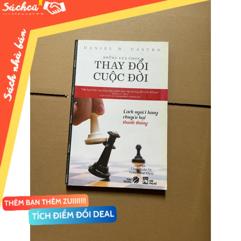 Những lựa chọn thay đổi cuộc đời - Daniel R. Castro mới 80% (Sách kỹ năng) DTML