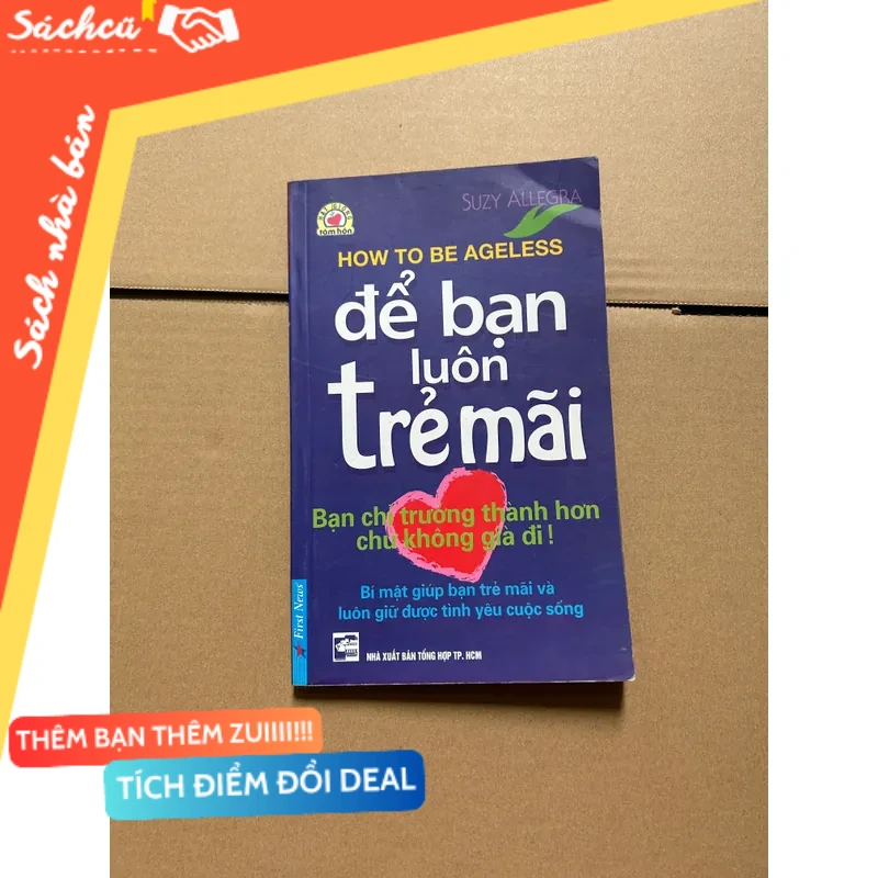 Để bạn luôn trẻ mãi mới 80% (Sách kỹ năng) DTML