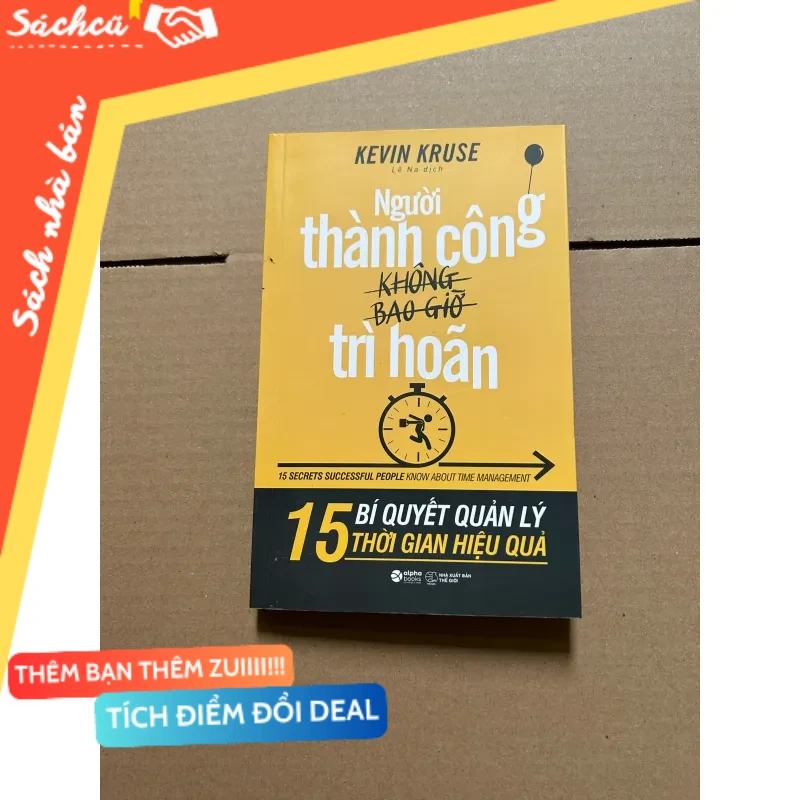 Người thành công không bao giờ trì hoãn mới 80% (Quản trị - lãnh đạo) DTML