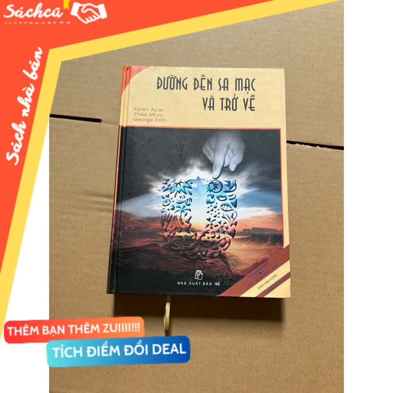 Đường đến sa mạc và trở về mới 80% (Sách văn học) DTML