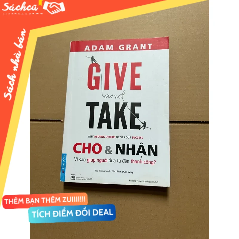 Give and Take Cho và Nhận - Adam Grant mới 80% (Sách kỹ năng) DTML