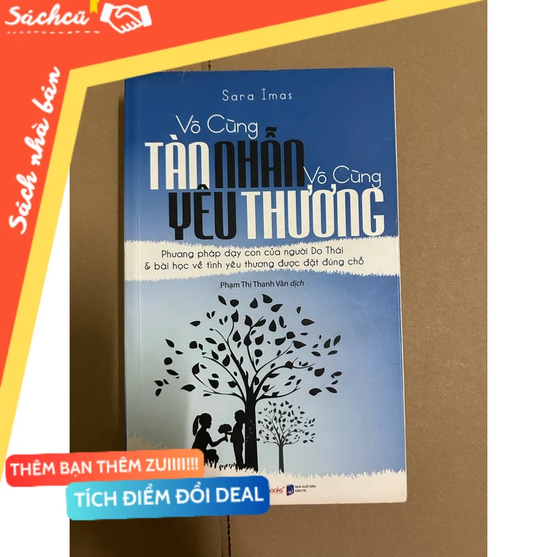 Vô cùng tàn nhẫn vô cùng yêu thương 1 mới 80% (Kỹ năng sống) DTML