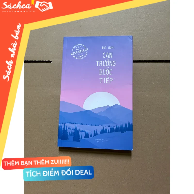 Can trường bước tiếp - Tuệ Nghi mới 80% (Sách kỹ năng) DTML