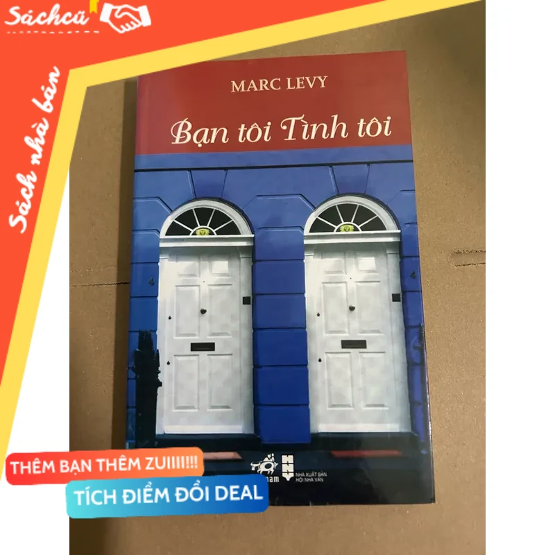 Bạn tôi tình tôi mới 80% (Sách văn học) DTML