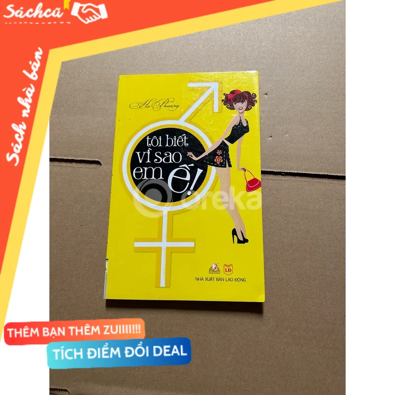 Tôi biết vì sao em ế! mới 80% (Sách văn học) DTML