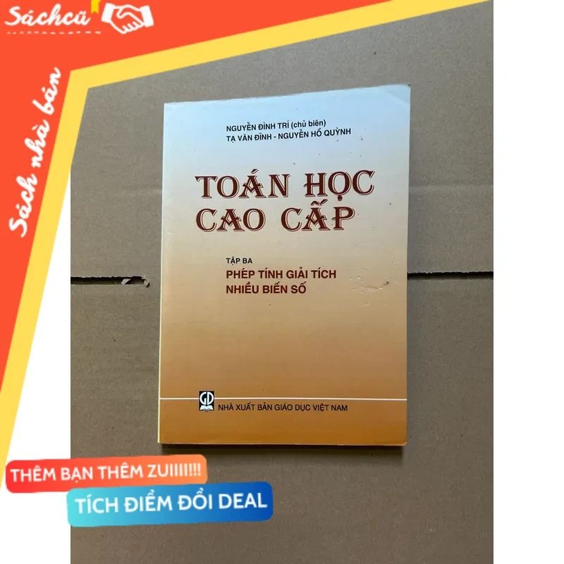 Toán học cao cấp tập ba - phép tính giải tích nhiều biến số mới 80% (Sách giáo khoa - giáo trình) DTML