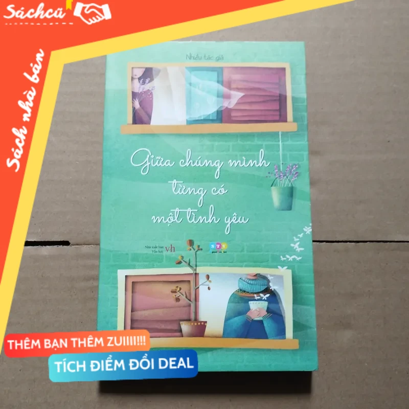 Giữa chúng mình từng có một tình yêu - Nhiều tác giả mới 80% (Kỹ năng sống) DTML