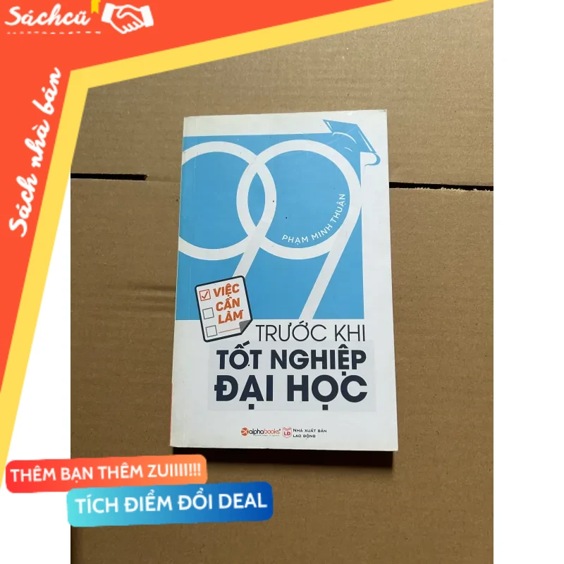 99 việc cần làm trước khi tốt nghiệp đại học mới 80% (Sách kỹ năng) DTML