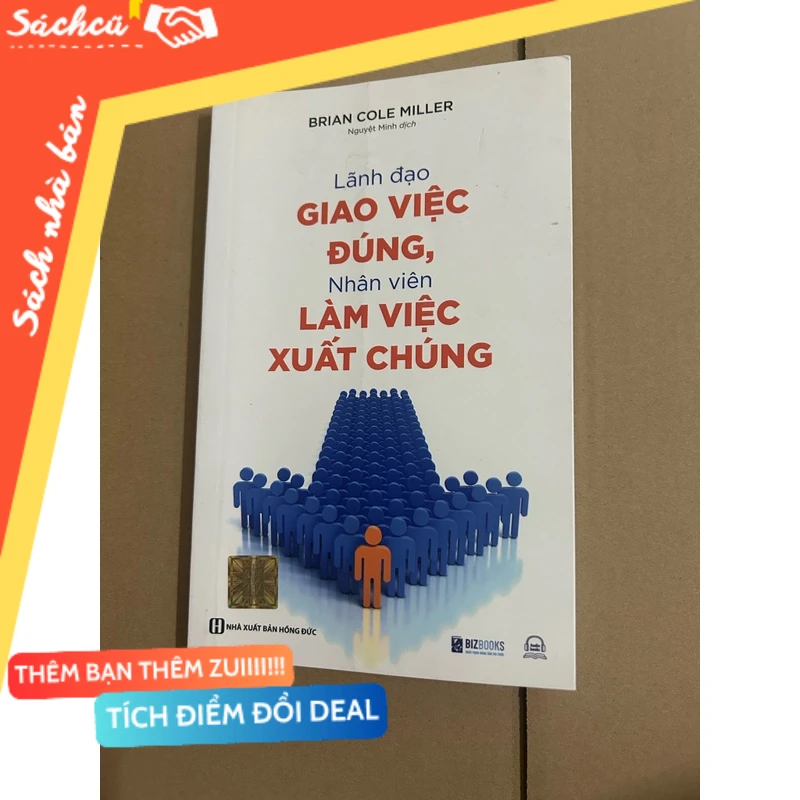 Lãnh đạo giao việc đúng, nhân viên làm việc xuất chúng mới 80% (Quản trị - lãnh đạo) DTML