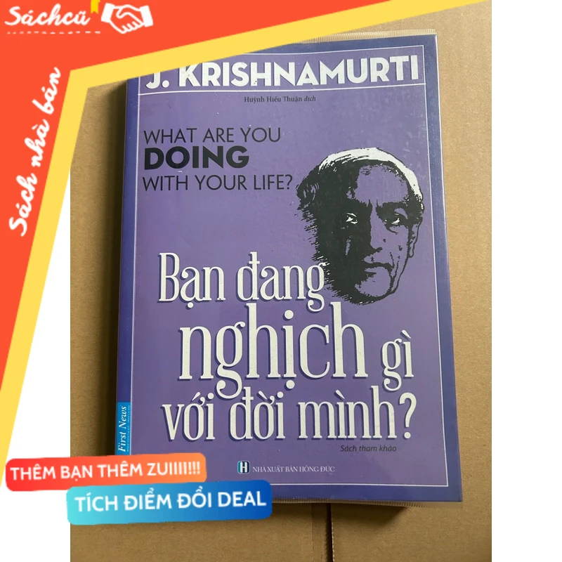 Bạn đang nghịch gì với đời mình? mới 90% (Sách kỹ năng) DTML