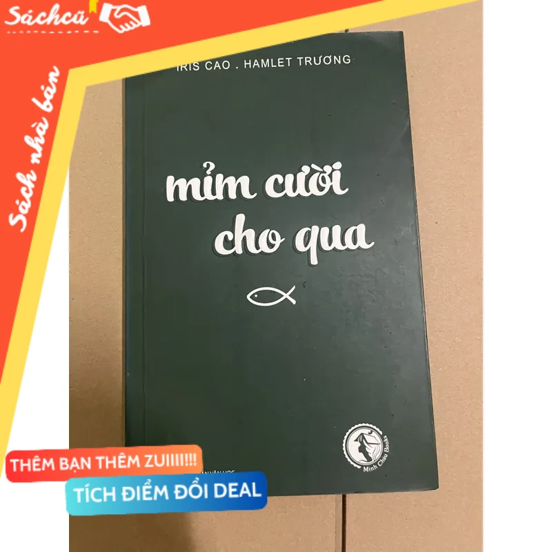 Mỉm cười cho qua mới 80% (Sách văn học) DTML