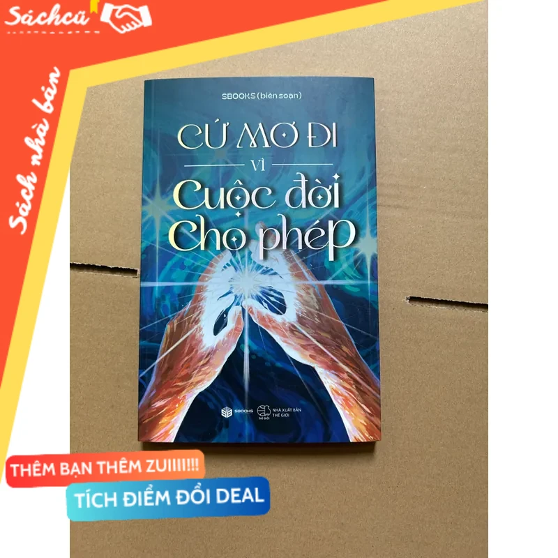Cứ mơ đi vì cuộc đời cho phép mới 80% (Sách kỹ năng) DTML