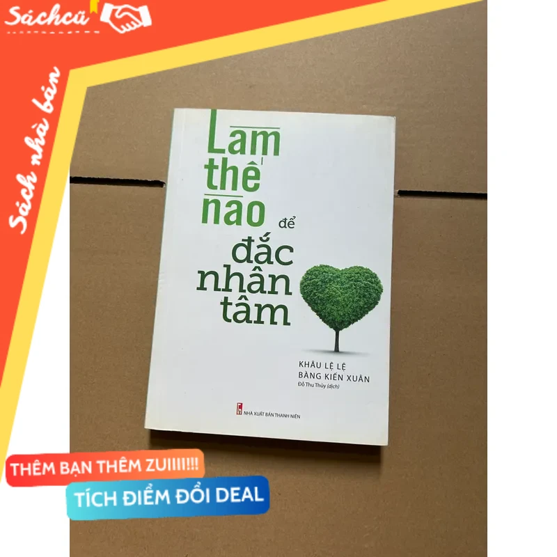 Làm thế nào để đắc nhân tâm mới 80% (Sách kỹ năng) DTML