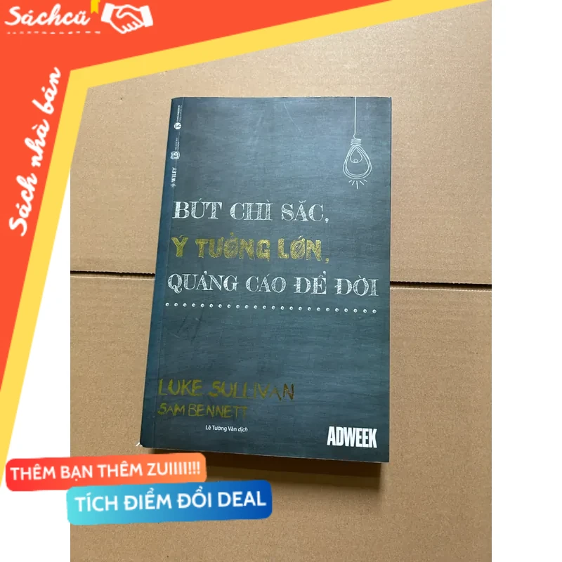 Bút chì sắc, ý tưởng lớn, quảng cáo để đời mới 80% (Kinh doanh - Marketing) DTML
