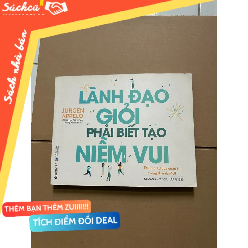Lãnh đạo giỏi phải biết tạo niềm vui mới 80% (Quản trị - lãnh đạo) DTML