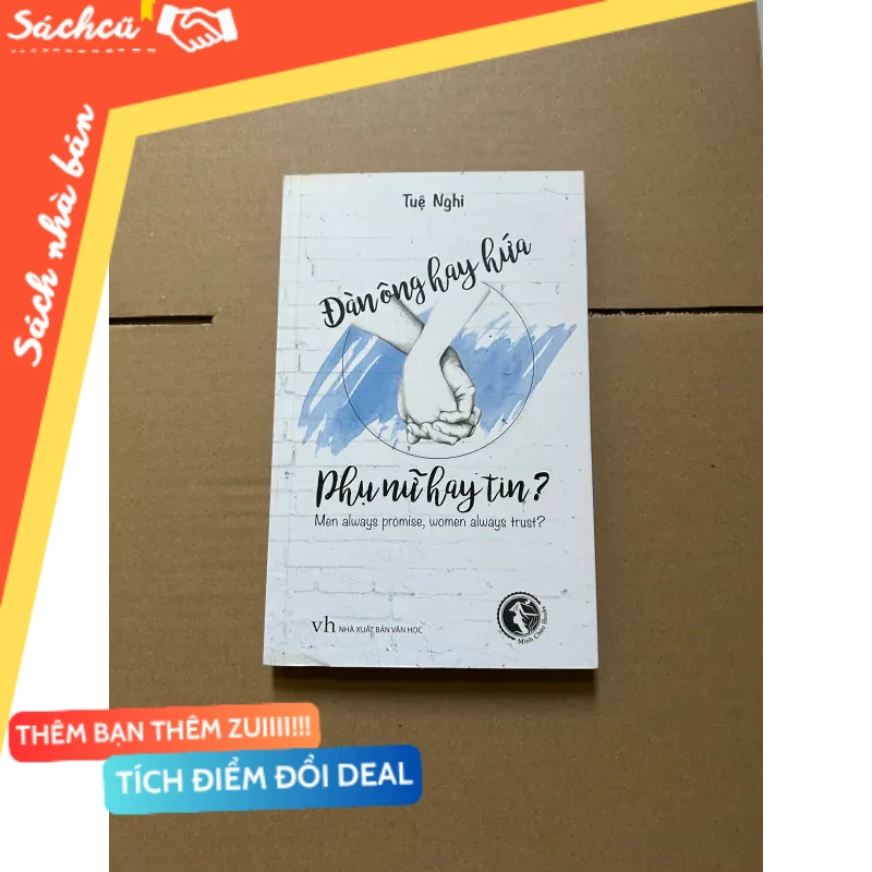 Đàn ông hay hứa, phụ nữ hay tin? mới 80% (Sách kỹ năng) DTML