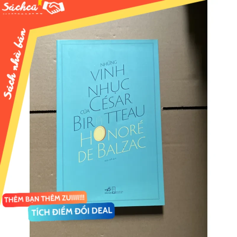 Những vinh nhục của CESARTTEAU mới 80% (Sách văn học) DTML