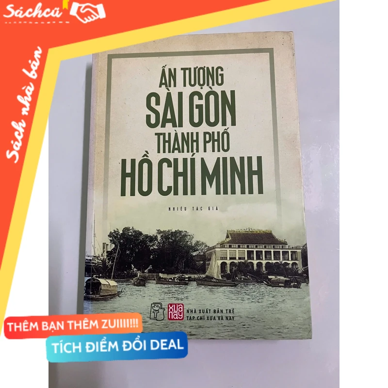 Ấn tượng Sài Gòn Thành Phố Hồ Chí Minh mới 80% (Lịch sử Việt Nam) DTML