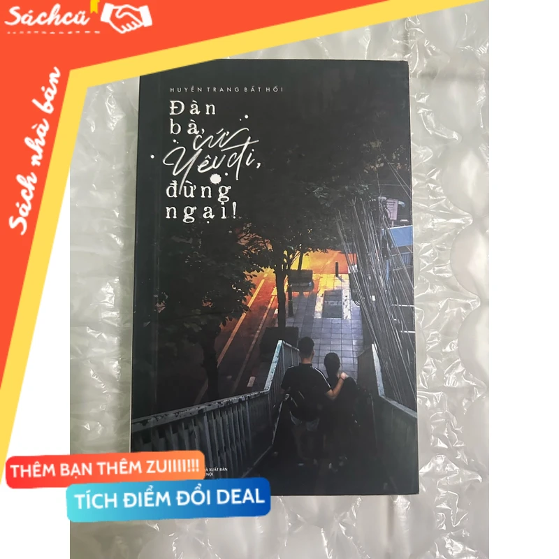 Đàn bà, cứ yêu đi, đừng ngại mới 80% (Kỹ năng sống) DTML