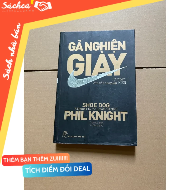 Gã nghiện giày mới 80% (Sách kỹ năng) DTML