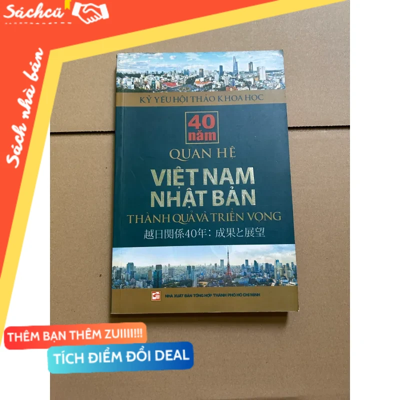 40 năm quan hệ Việt Nam Nhật Bản thành quả và triển vọng mới 80% (Sách kinh tế - tài chính - chứng khoán) DTML