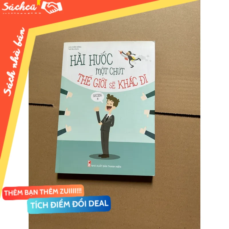 Hài hước một chút thế giới sẽ khác đi mới 80% (Sách kỹ năng) DTML