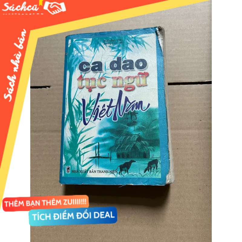 Ca dao tục ngữ Việt Nam mới 80% (Sách văn học) DTML
