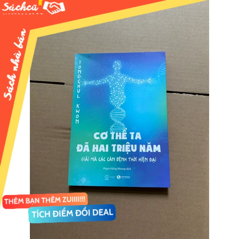 Cơ thể ta đã hai triệu năm mới 80% (Sách kiến thức tổng hợp) DTML