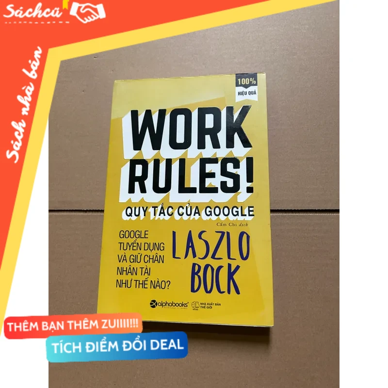 Quy tắc của Google - Laszlo Bock mới 80% (Sách kỹ năng) DTML