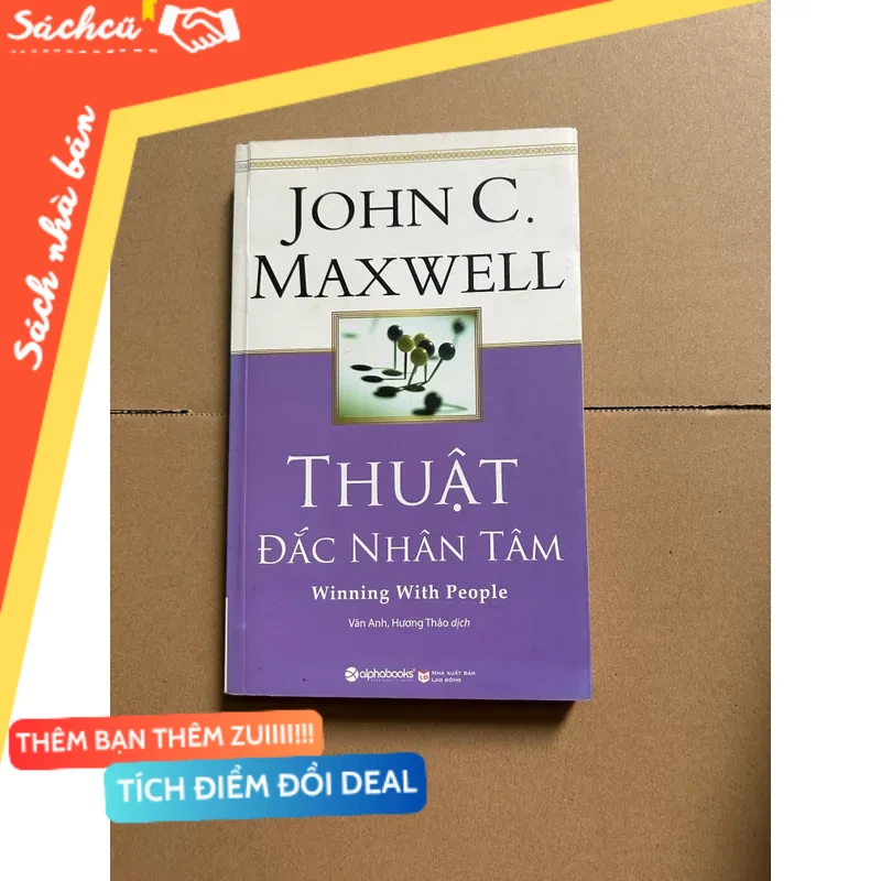 Thuật đắc nhân tâm mới 80% (Sách kỹ năng) DTML