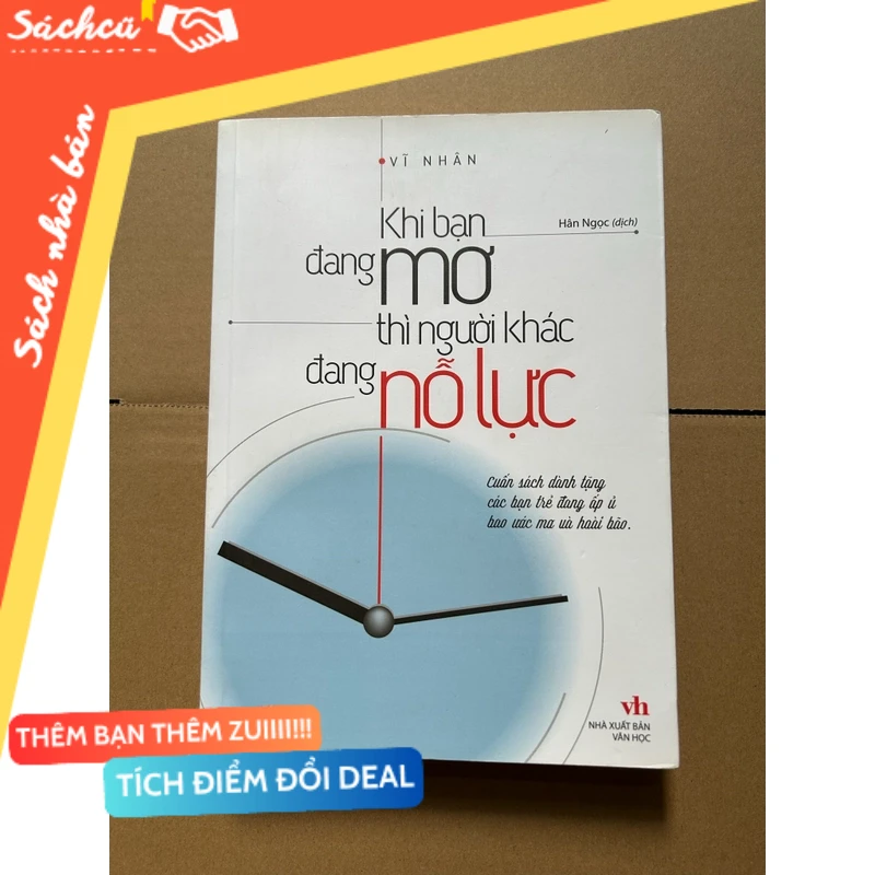 Khi bạn đang mơ thì người khác đang nỗ lực mới 80% (Sách kỹ năng) DTML