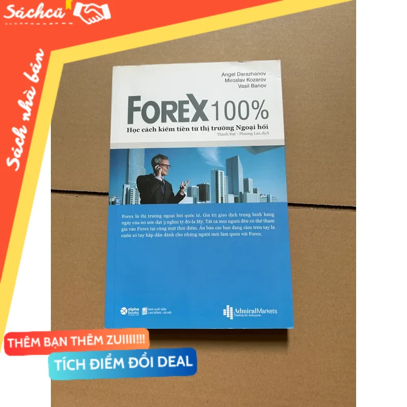 Forex 100% học cách kiếm tiền từ thị trường ngoại hối mới 80% (Sách kỹ năng) DTML