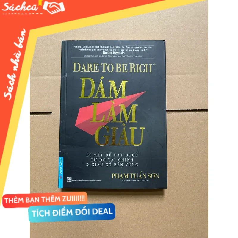 Dám làm giàu - Phạm Tuấn Sơn mới 80% (Sách kỹ năng) DTML