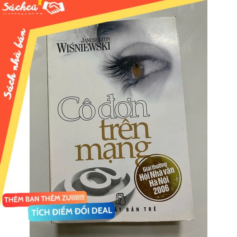 Cô đơn trên cõi mạng mới 80% (Sách văn học) DTML