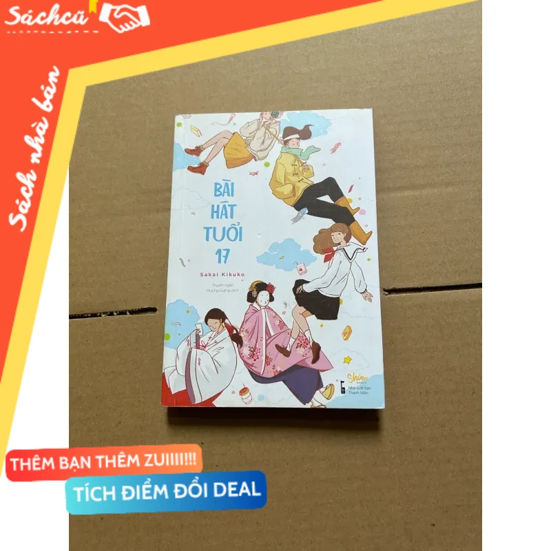 Bài hát tuổi 17 - Sakai Kikuko mới 80% (Sách văn học) DTML