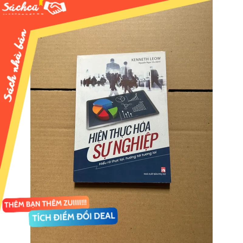 Hiện thực hóa sự nghiệp - Kenneth Leow mới 80% (Sách kỹ năng) DTML