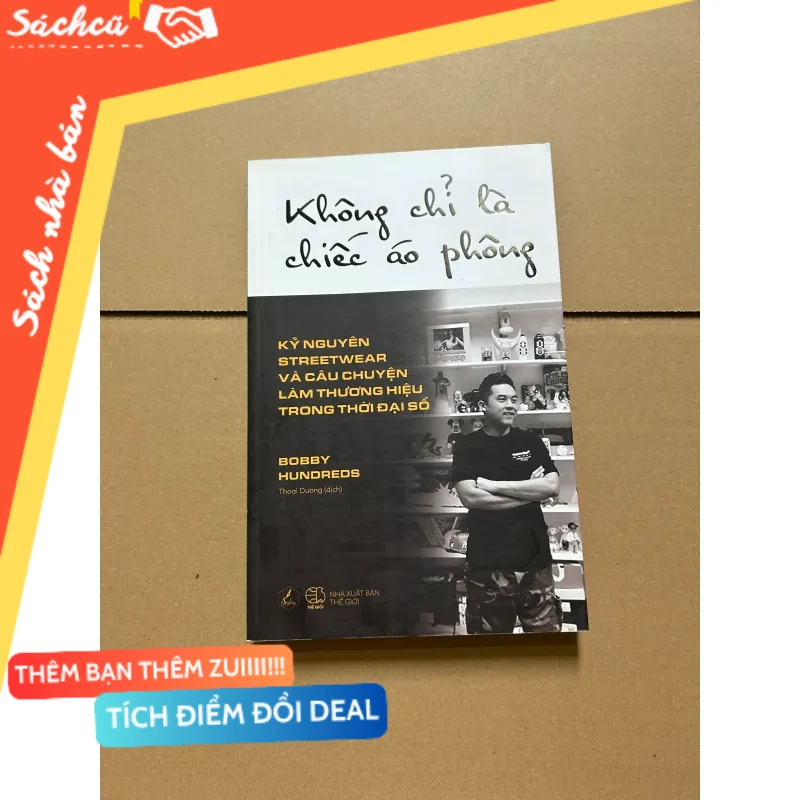 Không chỉ là chiếc áo phông - Bobby Hundreds mới 80% (Sách văn học) DTML