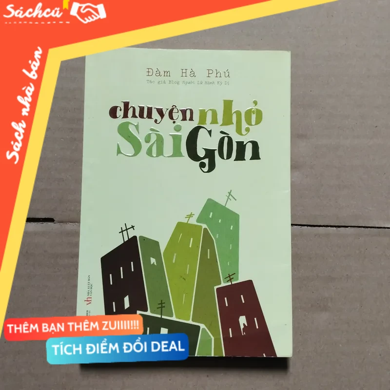 Chuyện nhỏ Sài Gòn - Đàm Hà Phú mới 80% (Lịch sử Việt Nam) DTML