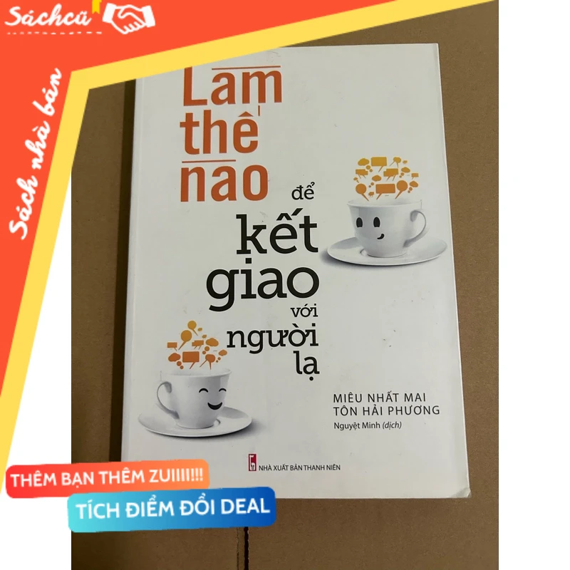 Làm thế nào để kết giao với người lạ mới 80% (Sách kỹ năng) DTML